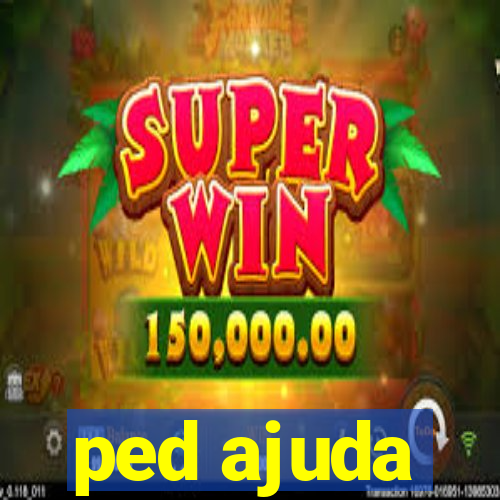 ped ajuda